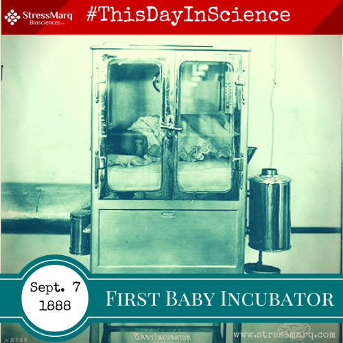 First Baby incubator Used Sept. 7 1888 - This Day in Science